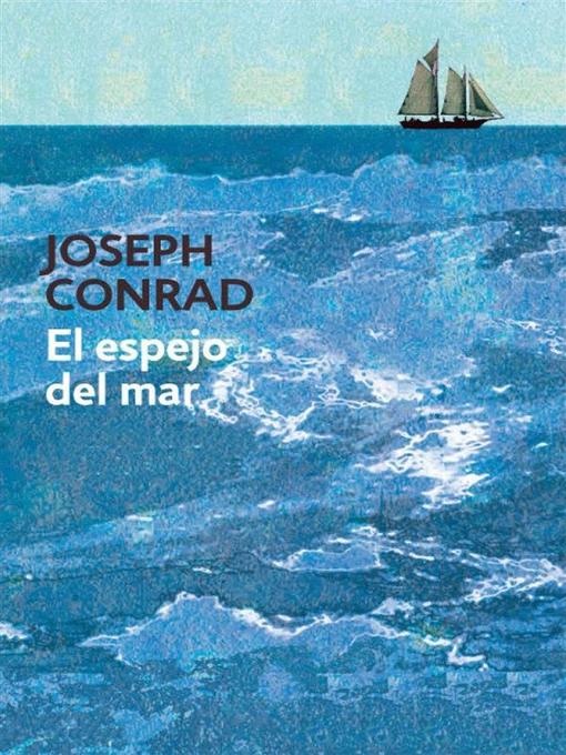 Title details for El espejo del mar by Joseph Conrad - Wait list